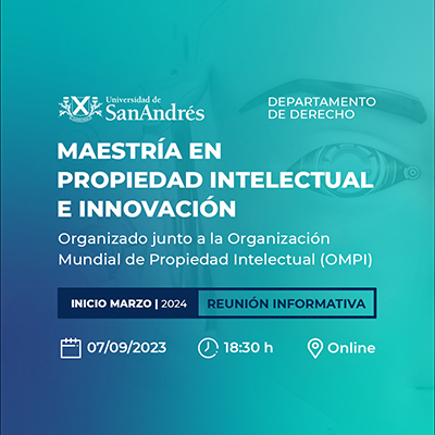 Maestría en Propiedad Intelectual e Innovación de la Universidad de San Andrés